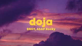 $NOT, A$AP Rocky - Doja (Lyrics)