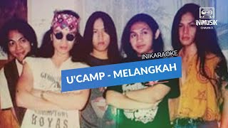 IniKaraoke | U'Camp - Melangkah