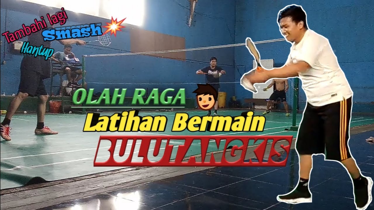 OLAHRAGA LATIHAN BERMAIN BULUTANGKIS  YouTube