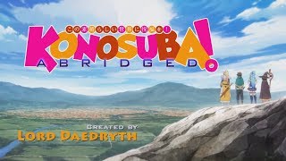 Konosuba Abridged - Episode 1