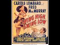 Carole Lombard Fred MacMurray In Swing High Swing Low 1937 W Dorothy Lamour Anthony Quinn