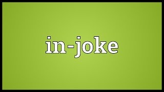 In-joke Meaning