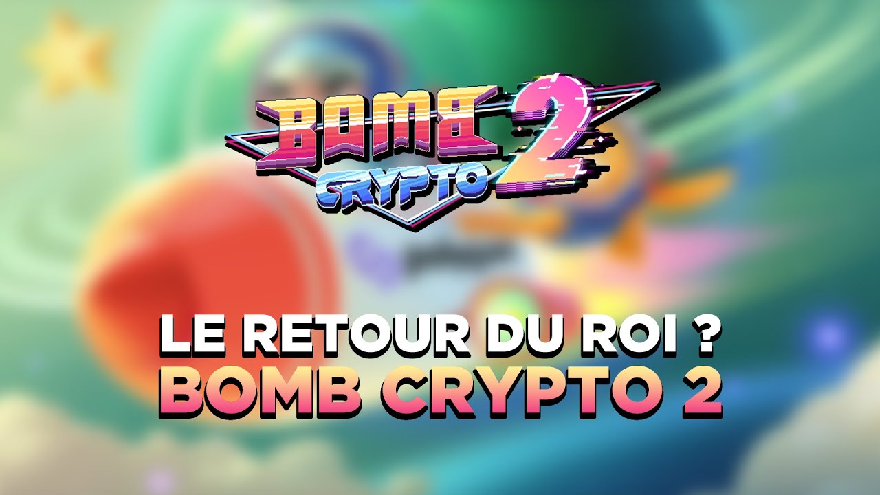 Bombcrypto 2 : ce play to earn est il rentable ?
