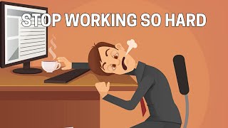 The Real Reason We Work So Hard