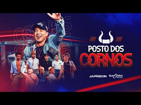 Japãozin - Posto dos Cornos (Clipe Oficial)