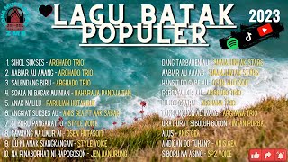 Full Album Lagu Batak Terbaru 2023 ~ Kumpulan Lagu Batak Viral Tiktok ~Sihol Sukses.