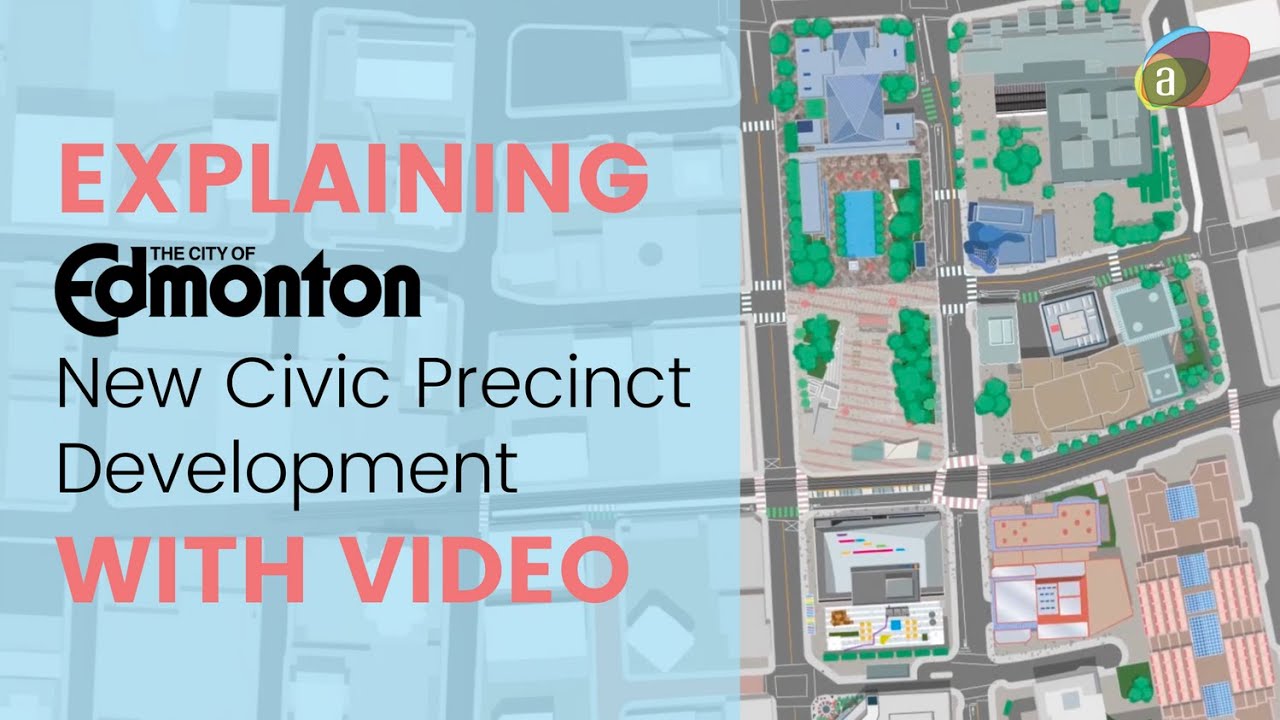Explainer Video (Animated) | City of Edmonton | Civic Precinct Development