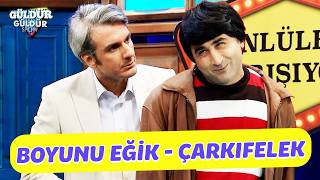 Boynu Eğik - Çarkıfelek - Güldür Güldür Show