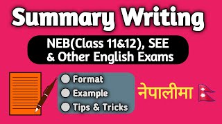 Summary Writing in English || Format & Example || SEE, NEB(Class 11&12) and Other English Exams screenshot 1