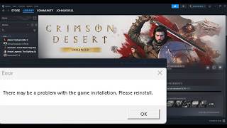 Fix Crimson Desert Enhanced Error There May Be A Problem With The Game Installation Please Reinstall