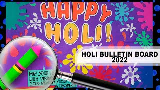 HOLI  BULLETIN BOARD -2022, HOLI NOTICE BOARD DECORATION , HAPPY HOLI ART, ARTWORK ON HOLI screenshot 5