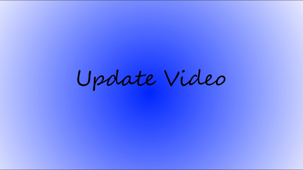 Update video