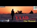 Yaadthe moment  punjabi song  rishab salhotra hills creative eye 