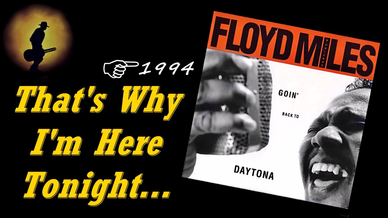 Guarda Floyd Miles & Friends - That's Why I'm Here Tonight (Kostas A~171) su YouTube Guarda Floyd Miles & Friends - That's Why I'm Here Tonight (Kostas A~171) su YouTube