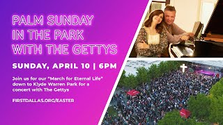 Palm Sunday In The Park With The Gettys | April 10, 2022