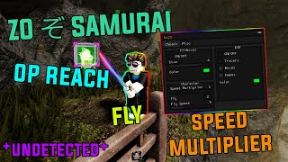 ROBLOX NEW ZO ぞ SAMURAI SCRIPT boZO [OP REACH , FLY , SPEED MULTIPLIER...]