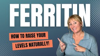 How to Raise Ferritin Levels Naturally by Dr. Kate Lyzenga-Dean 94,777 views 7 months ago 13 minutes, 57 seconds