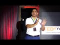 Stay hungry, Stay foolish, stay in India. | Kunal Sikchi | TEDxWockhardtGlobalSchool