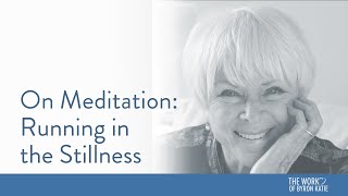 On Meditation: Running in the Stillness
