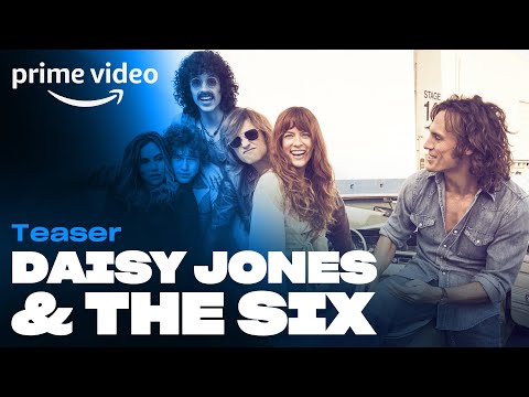 Daisy Jones & The Six - Teaser | Prime Video
