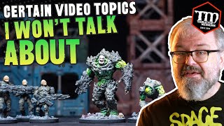 Certain Video Topics I WON'T TALK ABOUT by Tabletop Minions 62,271 views 1 month ago 13 minutes, 12 seconds