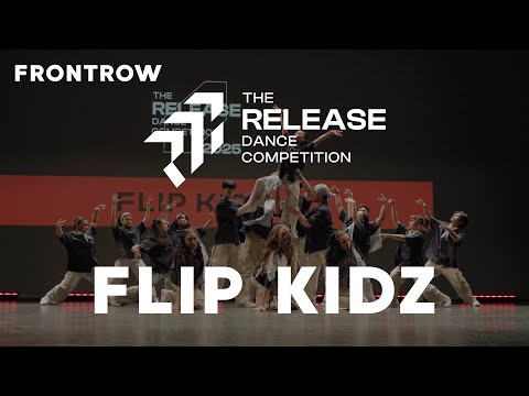 Flip Kidz - The Release Dance Competition 2025 - Adult Division [Frontrow 4K]