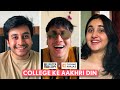 FilterCopy | College Ke Aakhri Din | Ft. Aditya Pandey, Anshuman Malhotra & Revathi Pillai