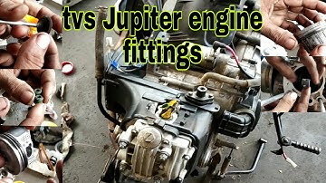 Tvs Jupiter engine fittings with full details