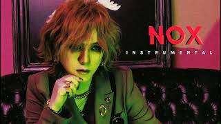 the GazettE - NOX ( instrumental )