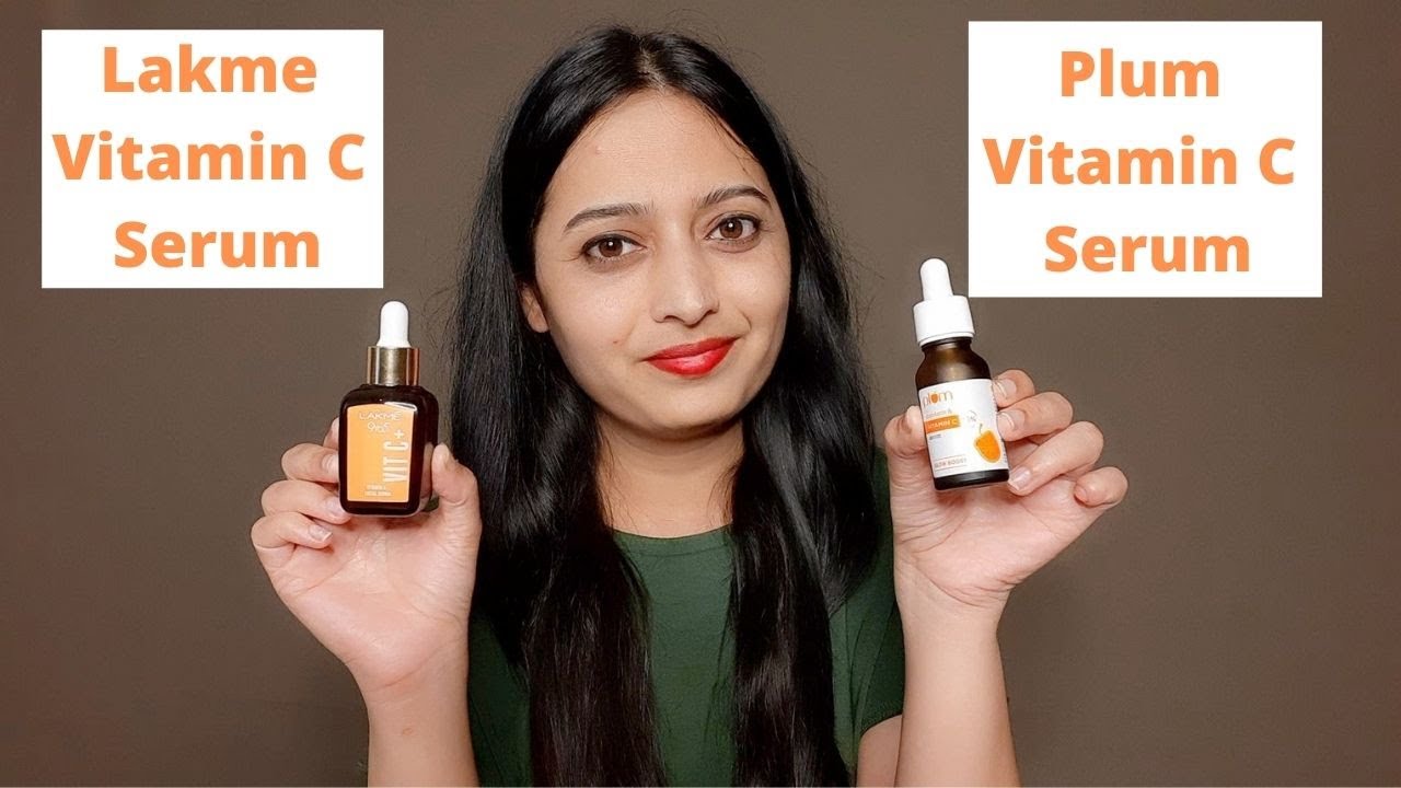 Lakme Vitamin C Serum Vs Plum Vitamin C Serum Which is Best ? By