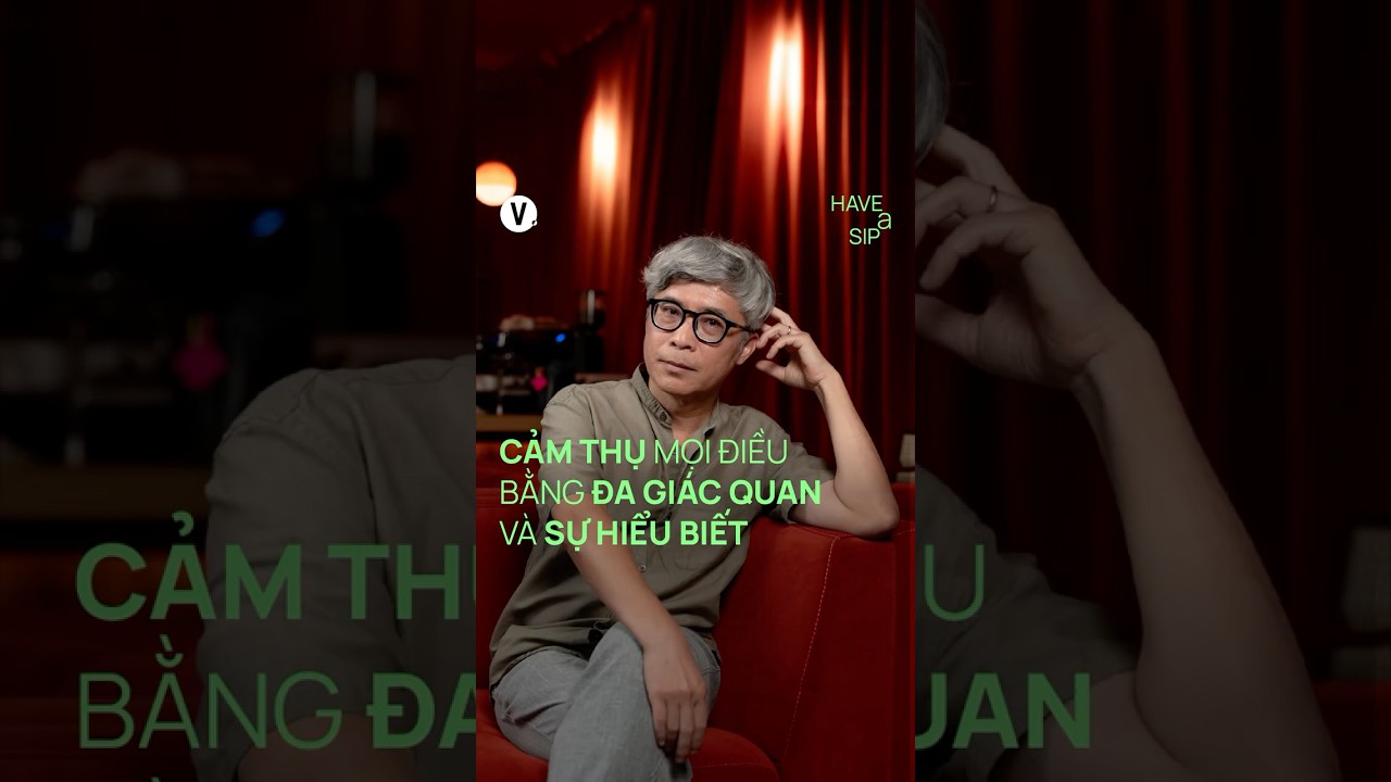 Cảm thụ mọi điều bằng đa giác quan và sự hiểu biết Cảm thụ mọi điều bằng đa giác quan và sự hiểu biết