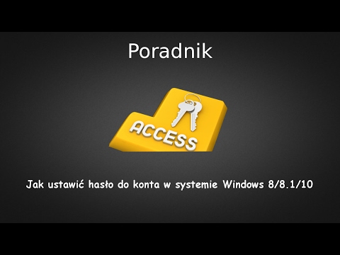 Wideo: Jak Ustawić Hasło Użytkownika