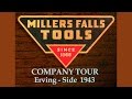 Factory Tour - Millers Falls Tools - 1943