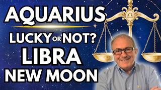 AQUARIUS Forecast: Libra New Moon, 2026 (Sun, Moon, Asc) New Horizons Open!