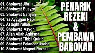 SHOLAWAT NABI TERBARU 2026 PALING BANYAK DICARI | FULL ALBUM | SHOLAWAT JIBRIL PENARIK REZEKI,BUSYRO