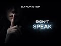 DJ Nonstop Don T Speak ReMix