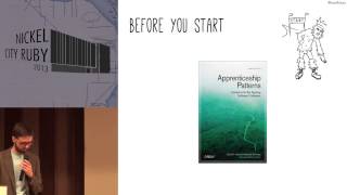 Nickel City Ruby 2013 Software Craftsmanship's Missing Link: Apprenticeship by Matt Gauger