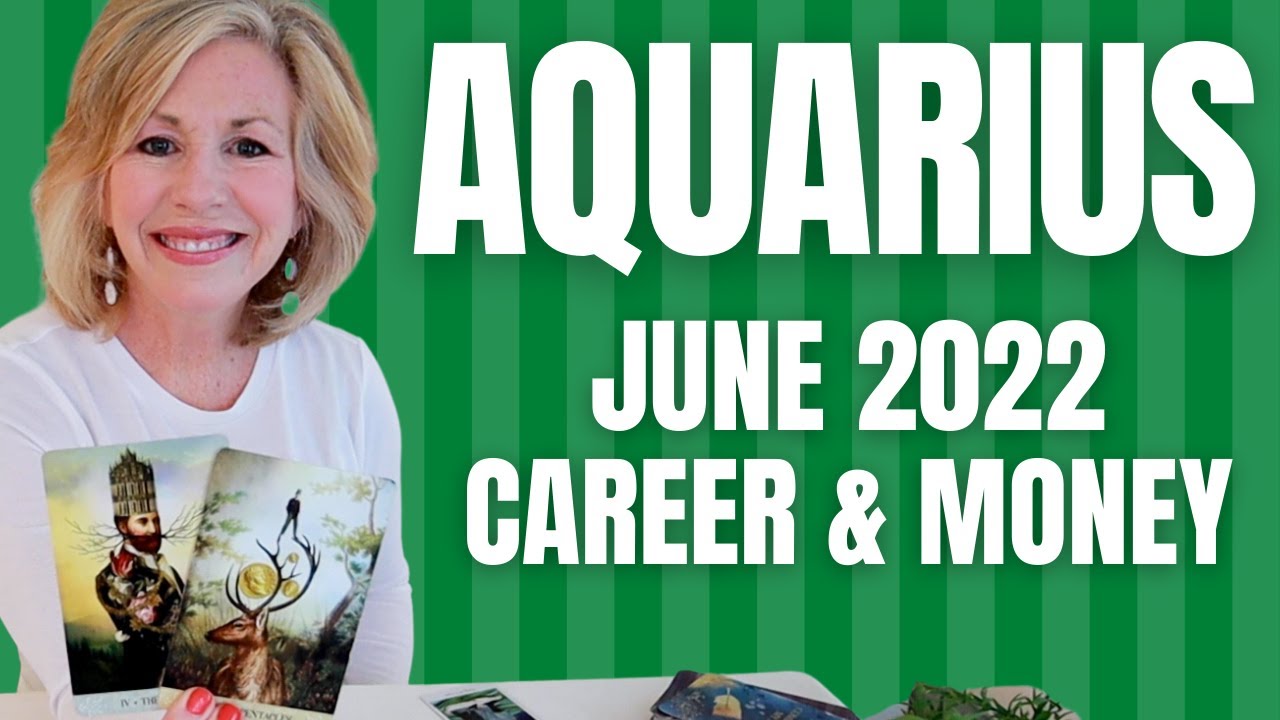 AQUARIUS JUNE "Oh YES! Your Blessings & Destiny Arrive!" June 2022