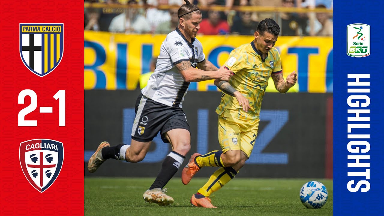 PARMA-CAGLIARI 2-1 | SERIE BKT, GLI HIGHLIGHTS - YouTube