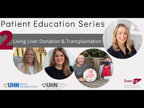 Patient Education Series: Living Liver Donation & Transplantation | GiveLifeUHN