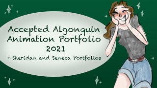 [ACCEPTED] Algonquin Animation Portfolio 2021 + Rejected Sheridan & Seneca Portfolios