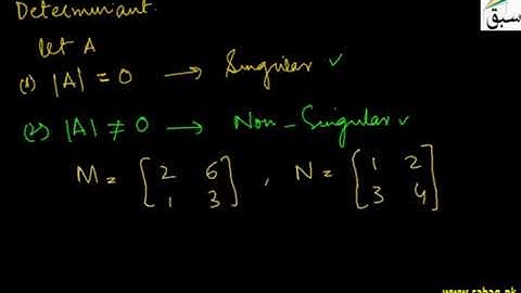 Singular and Non singular Matrix  (Class Pre-9th & 9th .Subject:mathematics)
