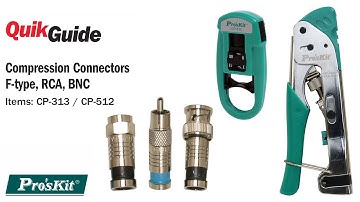 QuikGuide: How To Crimp Compression Connectors (F-type, RCA, BNC)