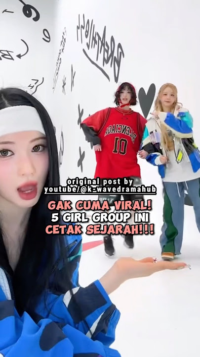 Gak Cuma Viral, 5 Girl Group Ini Cetak Sejarah! #kpop #shorts