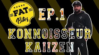 Konnoisseur Kaiizen - Ep-1 Fatbitesharrysofflicence