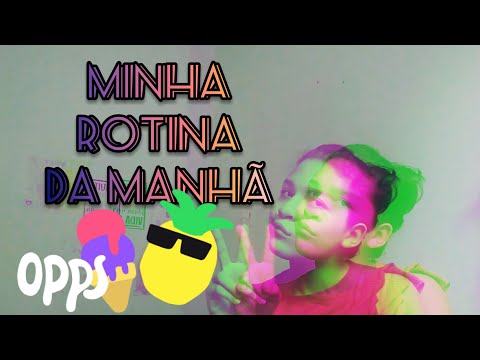 minha rotina da manhã(Nanda mini girl