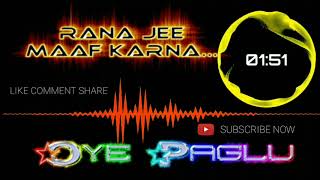 Mujhko Rana Ji Maaf Karna Dj remix | Haryanvi Latest Song | Karan Arjun