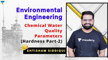 Chemical Water Quality Parameters (Hardness Part-2) | Environmental Engineering | GATE/ESE 2021