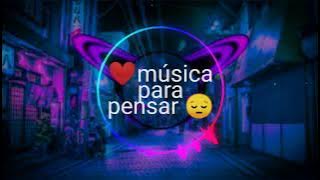 Melhor música para pensar