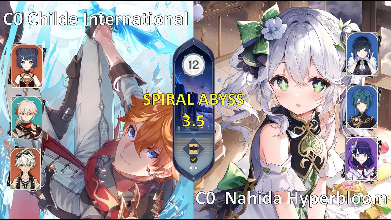 C0 Childe International + C0  Nahida Hyperbloom - Genshin Impact Abyss 3.5